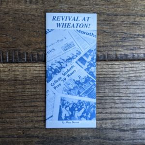 Revival at Wheaton!
