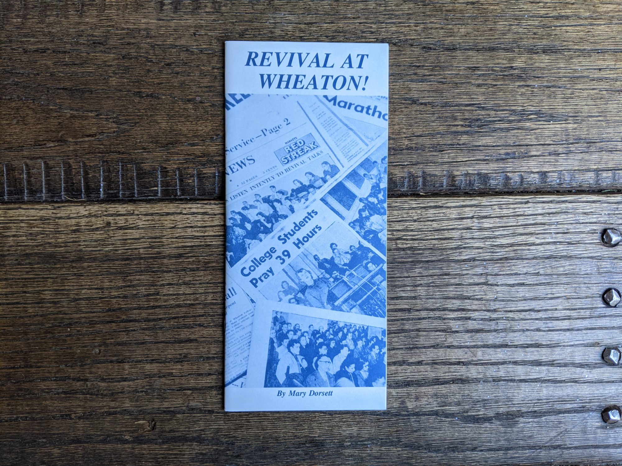 Revival at Wheaton!
