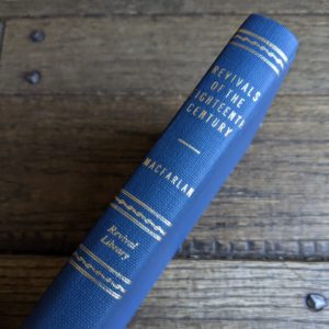 The Revivals of the 18th Century
